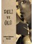 Deli ve Ölü 1