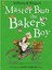 Master Bun The Bakers Boy 1