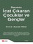 Başımıza İcat Çıkaran Çocuklar ve Gençler 1