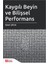 Kaygılı Beyin ve Bilişsel Performans 1