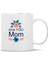 I Love You Mom Anneler Günü Temalı Kupa Bardak 1