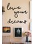 Ahşap Siyah Live Your Dreams Duvar Tablosu 1