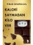 Kalori Saymadan Kilo Ver - Pınar Demirkaya 1