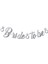 Bride To Be Kaligrafik Banner Gümüş 1