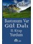 Bastonum Var Gül Dalı (Iı. Kitap: Yurdum) 1