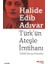 Türk'ün Ateşle Imtihanı 1