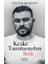 Keşke Tanımasaydım Seni 1
