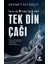 Tek Din Çağı 1