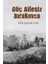 Göç Ailesiz Bırakınca 1