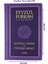 Feyzü'l Furkan Kur'an-I Kerim ve Tefsirli Meali (Sempatik Cep Boy - Ince Cilt) Lila 2