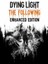 Dying Light: The Following (Enhanced Edition) (Pc) Steam Key 1