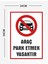 Araç Park Etmek Yasaktır 24X34 cm Pvc Tabela 2