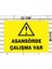 Asansörde Çalışma Var Tabela Levha Tabela Levhası 24X32CM Pvc 1