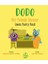 Dodo Her Yemeği Seviyor / Dodo Loves Every Food 1