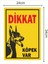 Dikkat Köpek Var Tabela Levha 24X34 cm Polikarbon Tabela 2