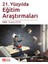 21. Yüzyılda Eğitim Araştırmaları 1