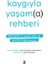 Kaygıyla Yaşam(A) Rehberi 1