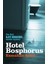 Hotel Bosphorus : Kati Hirschel Murder Mystery 1