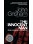 Innocent Man : Murder And Injustice In A Small Town 1
