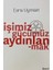 Işimiz Gücümüz Aydınlanmak 1