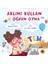 Aklını Kullan Öğren Oyna-Aysun Kırca 1