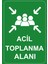 35 x 50 Acil Toplanma Alanı Yönlendirme Levhası 3 mm Dekota ( Forex ) Üzerine Folyo Baskı 1