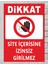 Dikkat Site Içerisine Izinsiz Girmek Yasaktır Tabela Levhası 24X34CM Pvc 1