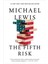 Fifth Risk : Undoing Democracy 1