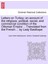 Letters On Turkey : An Account Of The Religious, Political, Social, And Commercial Condition Of The 1