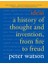 Ideas : A History Of Thought And Invention, From Fire To Freud 1