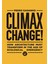 Climax Change! : How Architecture Must Transform In The Age Of Ecological Emergency 1