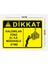 Dikkat Kaldırılan Yüke El Ile Müdahale Etme Tabela Levhası 24X34 cm Pvc 2