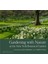 Gardening With Nature At The New York Botanical Garden 1