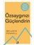 Özsaygınızı Güçlendirin - Melanie Fennell 1