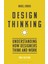 Design Thinking : Understanding How Designers Think And Work 1