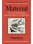 Material : The Art Of Handcrafting Beautiful Objects In A Digital Age 1