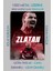 Metal Baskı, Zlatan Ibrahimoviç Milan - Parlak Dekoratif Sporcu Duvar Tablosu 2