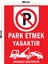 Metal Park Etmek Yasaktır Aracınız Çektirilir 20CM x 30CM A4 Büyüklüğünde Uyarı Levhası Yönlendirme 1