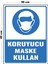 Metal Koruyucu Maske Kullan 30 cm x 40 cm A3 Büyüklüğünde Uyarı Levhası Yönlendirme Tabelası 1