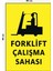 Metal Forklift Çalışma Sahası 30 cm x 40 cm A3 Büyüklüğünde Uyarı Levhası Yönlendirme Tabelası 1