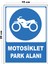Metal Motosiklet Park Alanı 15CM x 20CM Uyarı Levhası Yönlendirme Tabelası 1