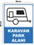 Metal Karavan Park Alanı 20CM x 30CM A4 Büyüklüğünde Uyarı Levhası Yönlendirme Tabelası 1