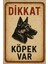 Metal Dikkat Köpek Var Retro 30CM x 40CM A3 Büyüklüğünde Uyarı Levhası Tabelası 1