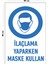 Metal Ilaçlama Yaparken Maske Kullan 30 cm x 40 cm A3 Büyüklüğünde Uyarı Levhası Yönlendirme Tabela 1