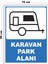 Metal Karavan Park Alanı 15CM x 20CM Uyarı Levhası Yönlendirme Tabelası 1