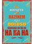Bu Hayatta Tek Hazinem Ağız Dolusu Kahkaha Duvar Yazıları Retro Ahşap Poster 1