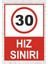 Hız Sınırı 30 - Uyarı Tabela Levhası 24X34 cm Polikarbon 1