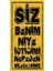 Siz Benim Niye Içtiğimi Nereden Bileceksiniz Ahmet Kaya Mini Retro Ahşap Poster 1