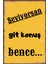 Duvar Yazıları Seviyorsan Git Konuş Bence Retro Ahşap Poster 1