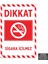 U1083 - Sigara Içilmez Dekota Uyarı Levhası (20X30CM) 1